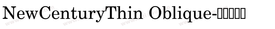 NewCenturyThin Oblique字体转换